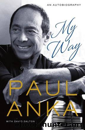 My Way: An Autobiography by Paul Anka & David Dalton