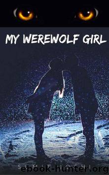 My Werewolf Girl by Sumit Joshi