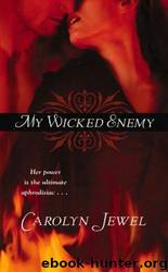 My Wicked Enemy by Carolyn Jewel