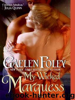 My Wicked Marquess by Gaelen Foley