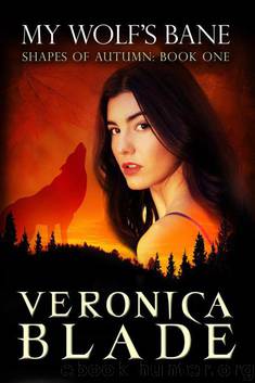 My Wolf's Bane (Shapes of Autumn, book one) by Blade Veronica