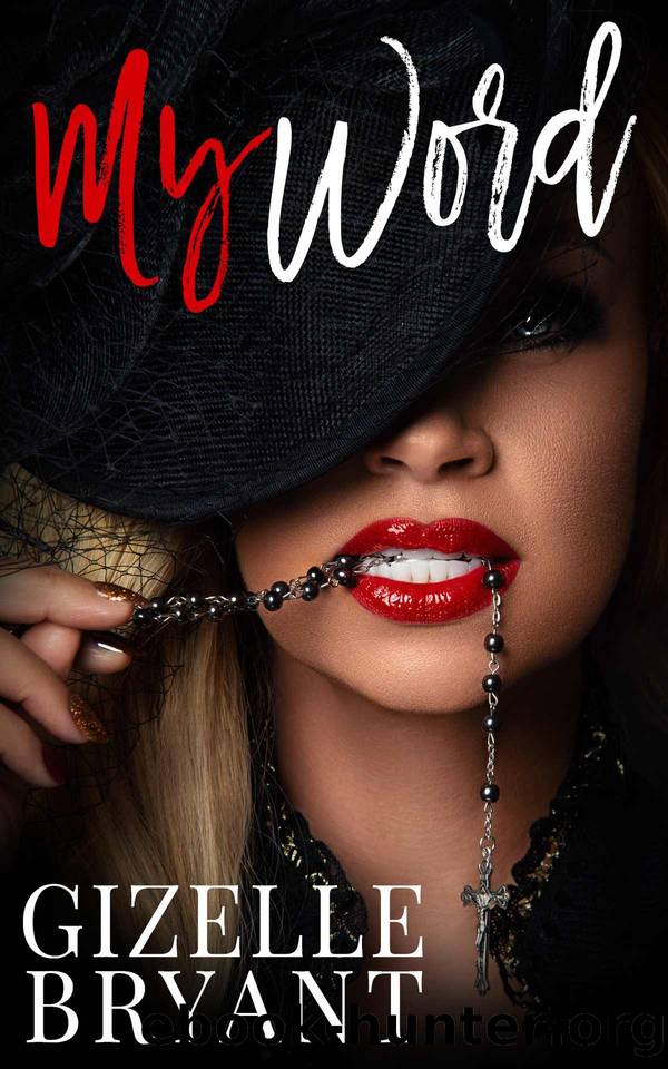 My Word by Gizelle Bryant