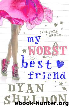 My Worst Best Friend by Dyan Sheldon