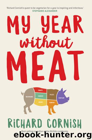 My Year Without Meat by Richard Cornish