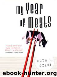 My Year of Meats by Ruth L. Ozeki