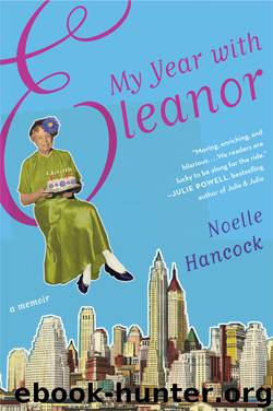 My Year with Eleanor by Noelle Hancock