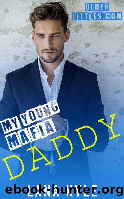 My Young Mafia Daddy: A Laugh-Out-Loud MM Age Play Romance (OlderLittles.com Dating Agency Book 2) by Lana Kyle