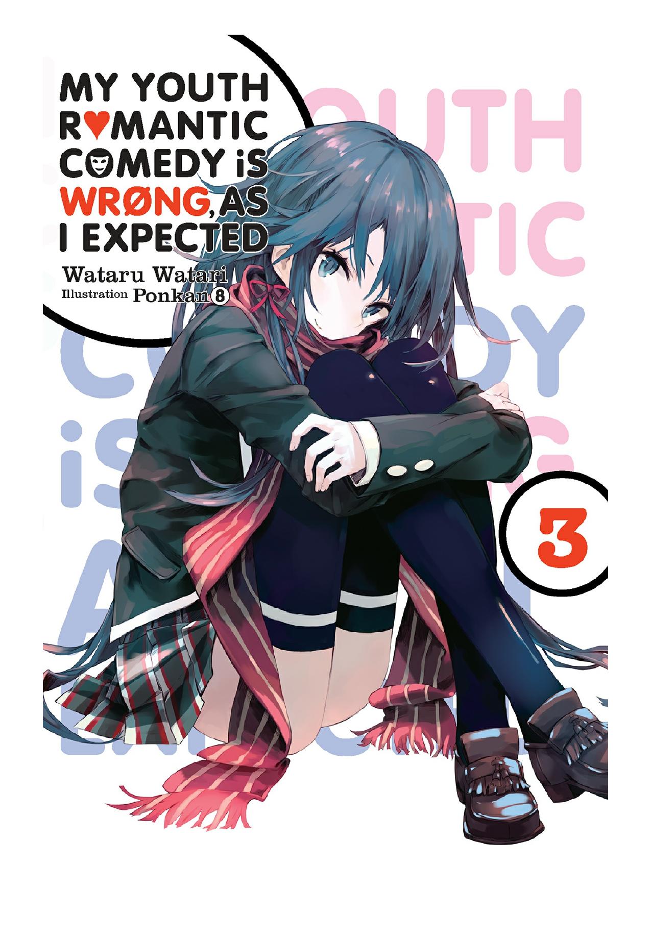 My Youth Romantic Comedy Is Wrong, As I Expected, Vol. 3 by Wataru Watari & Ponkan 8