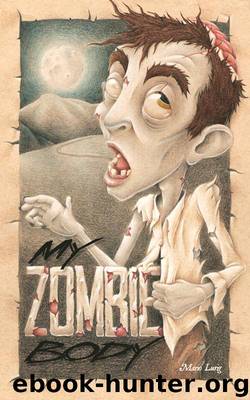 My Zombie Body (Promo Edition) by Mario Lurig