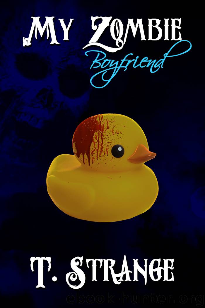 My Zombie Boyfriend by T. Strange