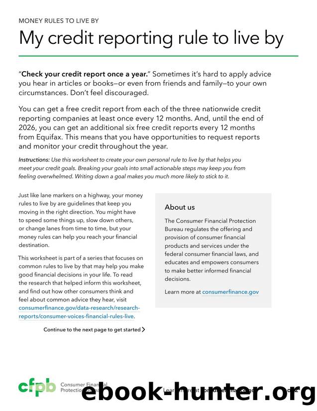 My credit reporting rule to live by by Consumer Financial Protection Bureau