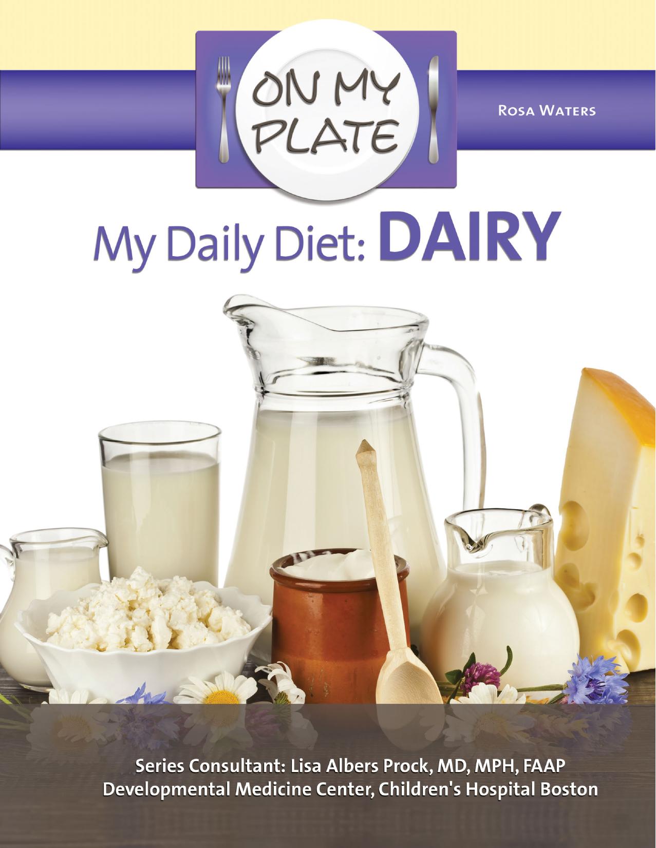 My daily diet : fruits by Rosa Waters