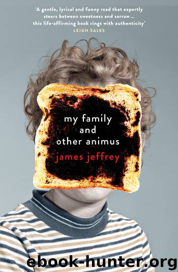 My family and other animus by James Jeffrey