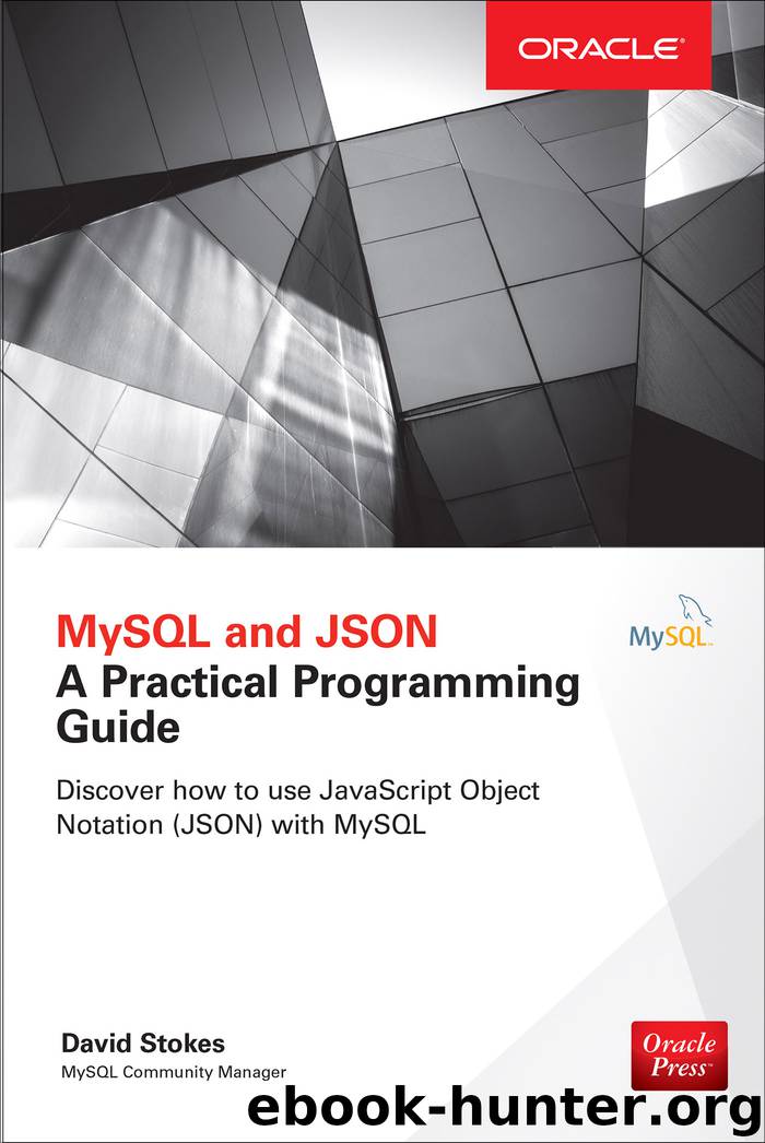 MySQL and JSON by David Stokes