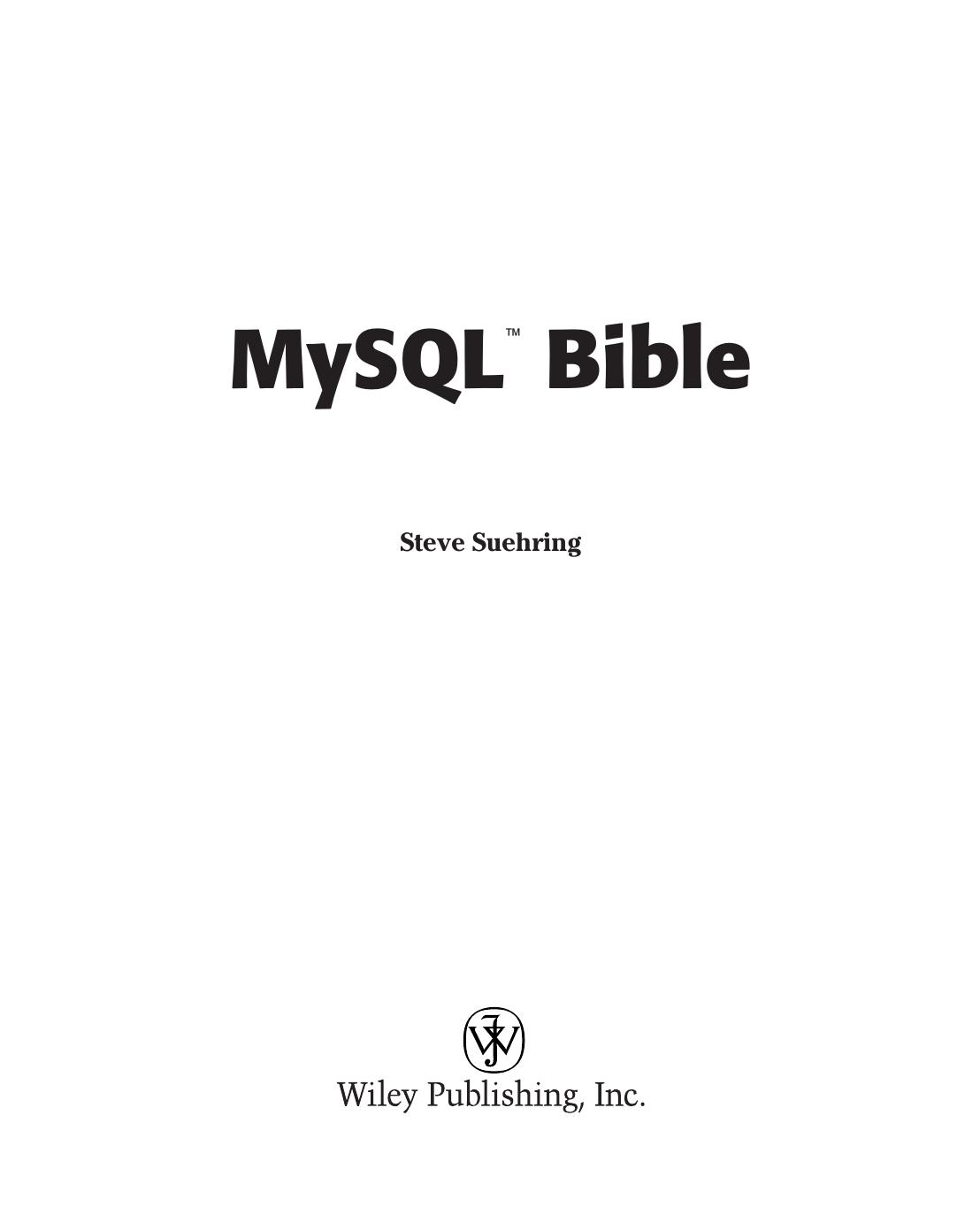 MySQL bible by Steve Suehring