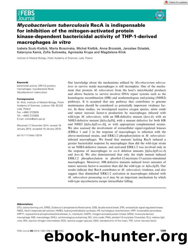 MycobacteriumÂ tuberculosis RecA is indispensable for inhibition of the mitogenâactivated protein kinaseâdependent bactericidal activity of THPâ1âderived macrophages inÂ vitro by Unknown