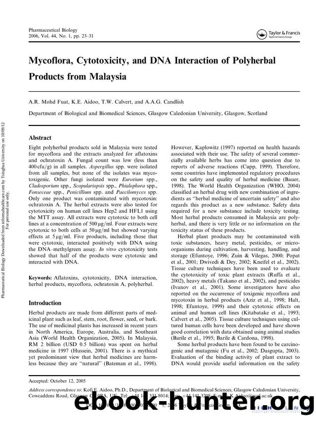Mycoflora, Cytotoxicity, and DNA Interaction of Polyherbal Products from Malaysia by A.R. Mohd Fuat K.E. Aidoo T.W. Calvert & A.A.G. Candlish