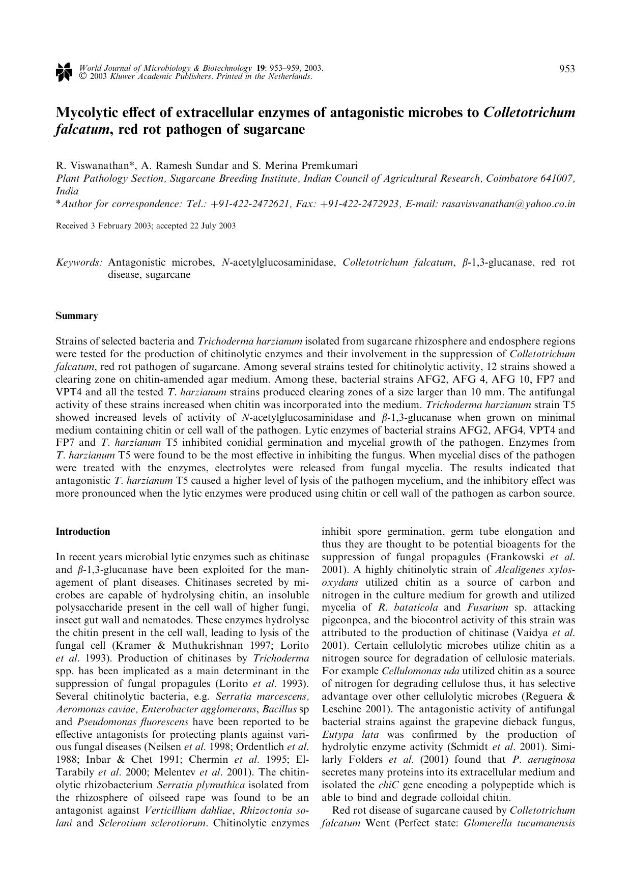 Mycolytic effect of extracellular enzymes of antagonistic microbes to <Emphasis Type="Italic">Colletotrichum falcatum<Emphasis>, red rot pathogen of sugarcane by Unknown