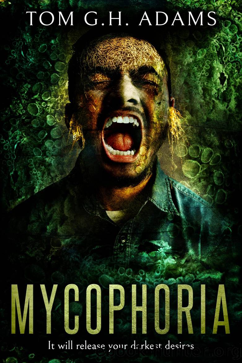Mycophoria by Tom G.H. Adams