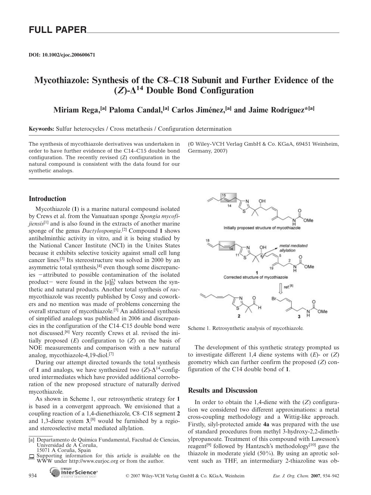Mycothiazole: Synthesis of the C8-C18 Subunit and Further Evidence of the (Z)-[Delta]14 Double Bond Configuration by Unknown