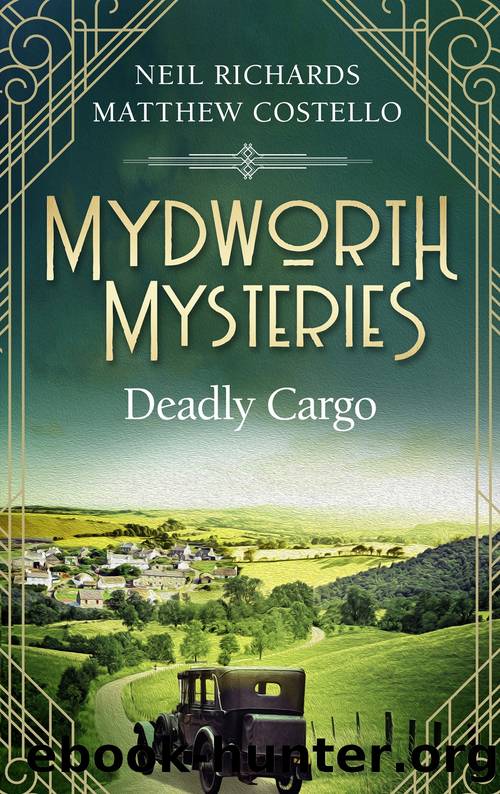 Mydworth Mysteries--Deadly Cargo by Matthew Costello & Neil Richards