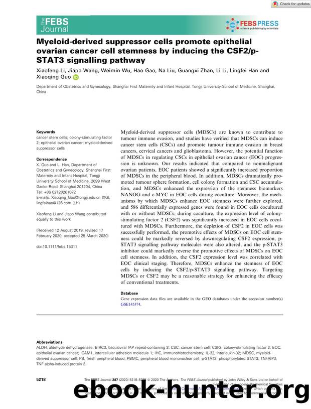 Myeloidâderived suppressor cells promote epithelial ovarian cancer cell stemness by inducing the CSF2pâSTAT3 signalling pathway by Unknown