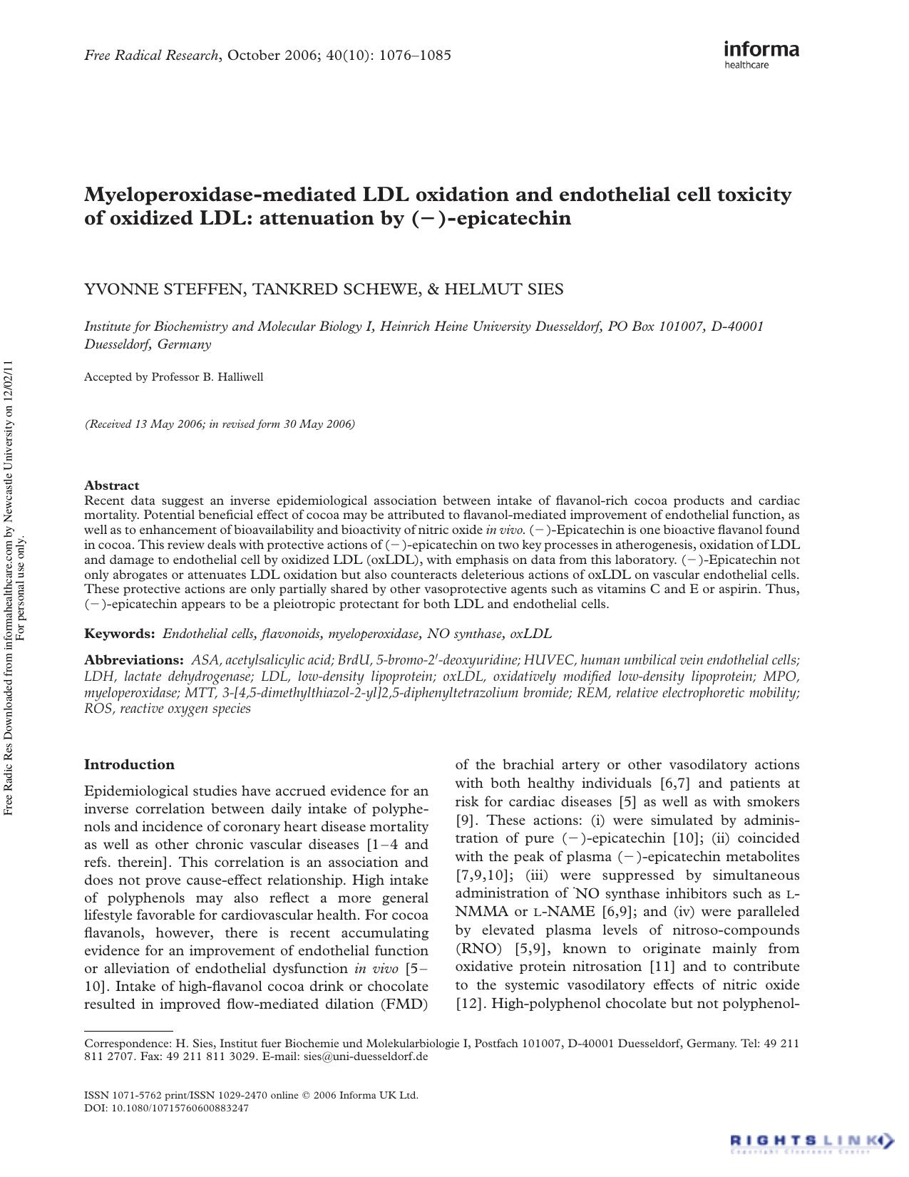 Myeloperoxidase-mediated LDL oxidation and endothelial cell toxicity of oxidized LDL: attenuation by (â)-epicatechin by Yvonne Steffen1 Tankred Schewe1 & Helmut Sies1†