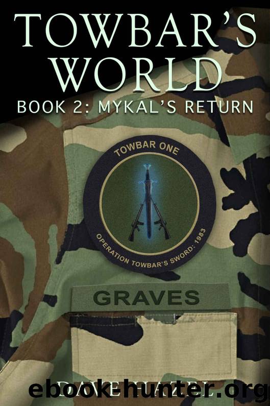 Mykal's Return to Towbar's World by Dave Hazel