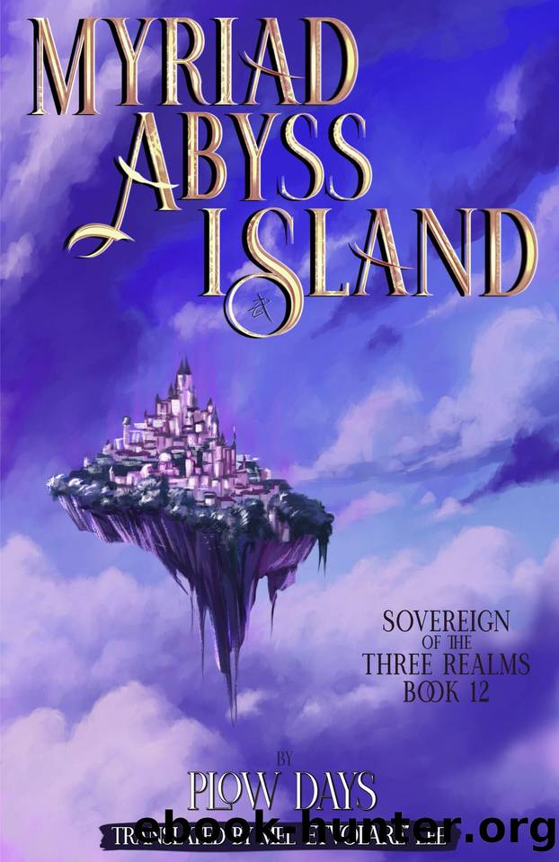 Myriad Abyss Island: Book 12 of Sovereign of the Three Realms by Li Tian
