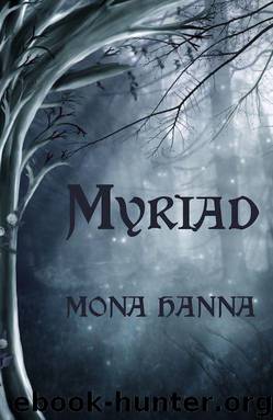 Myriad by Mona Hanna