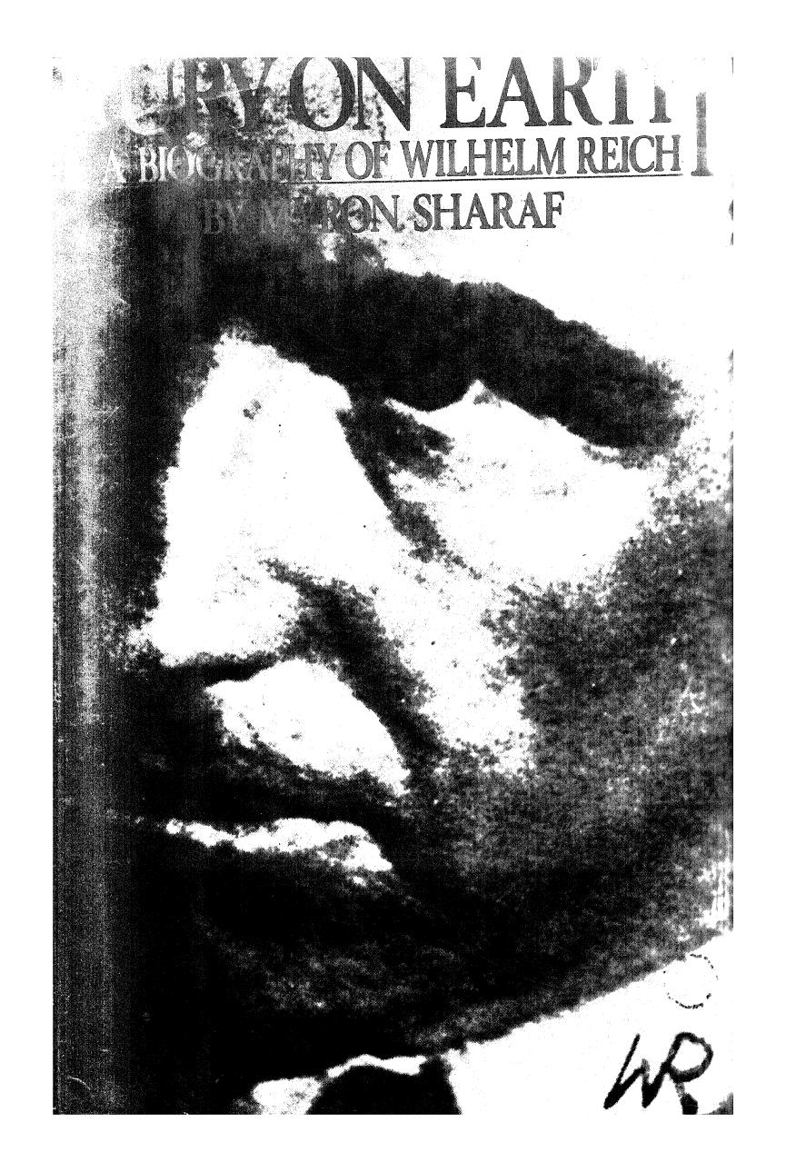 Myron Sharaf - Fury On Earth: A Biography Of Wilhelm Reich by Unknow
