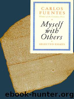 Myself with Others by Carlos Fuentes