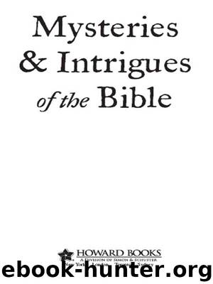Mysteries & Intrigues of the Bible by Howard Books