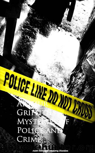 Mysteries of Police and Crime by Arthur Griffiths