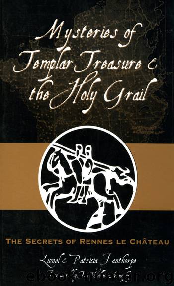 Mysteries of Templar Treasure & the Holy Grail by Lionel Fanthrope