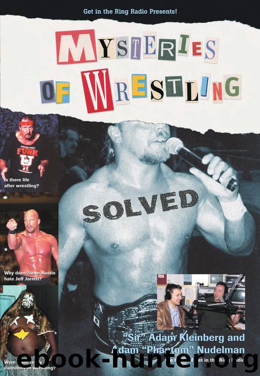 Mysteries of Wrestling Solved by Adam Kleinberg; Adam Nudelman