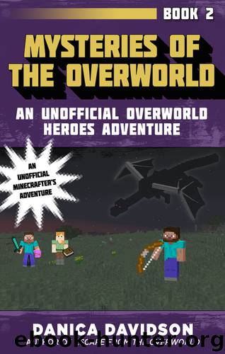 Mysteries of the Overworld by Danica Davidson