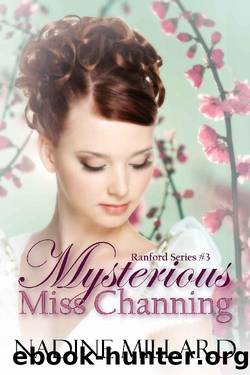 Mysterious Miss. Channing by Nadine Millard
