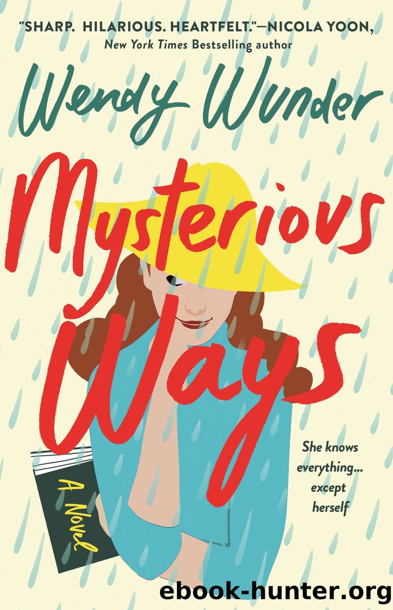 Mysterious Ways by Wendy Wunder