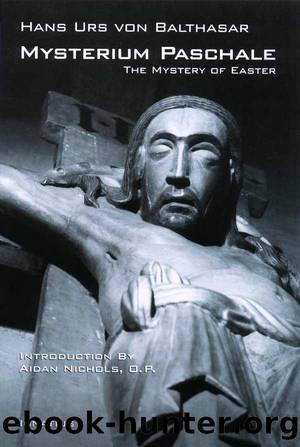 Mysterium Paschale by Hans Urs von Balthasar