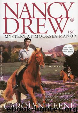 Mystery at Moorsea Manor by Carolyn Keene