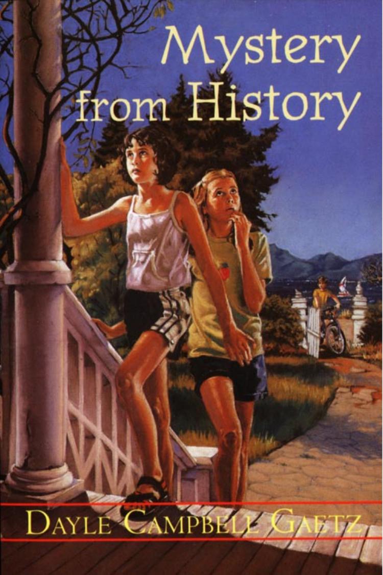 Mystery from History for pdf.indd by Dayle Campbell Gaetz