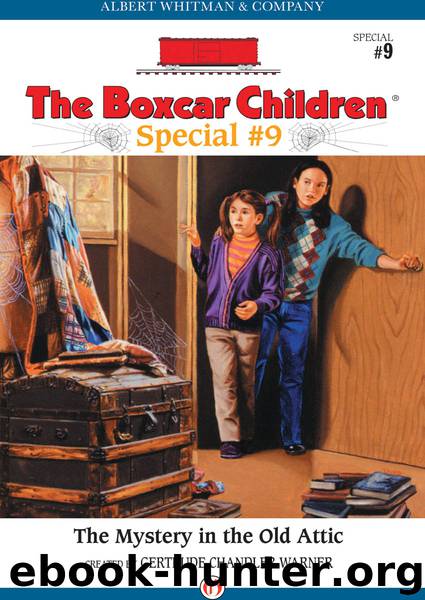 Mystery in the Old Attic by Gertrude Chandler Warner