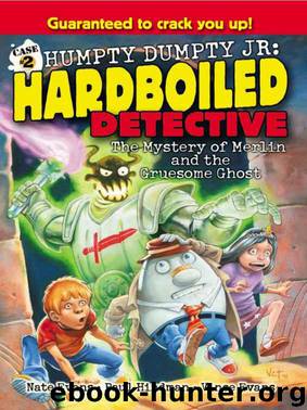 Mystery of Merlin and the Gruesome Ghost (Humpty Dumpty Jr., Hardboiled Detective) by Hindman Paul & Evans Nate & Evans Vince