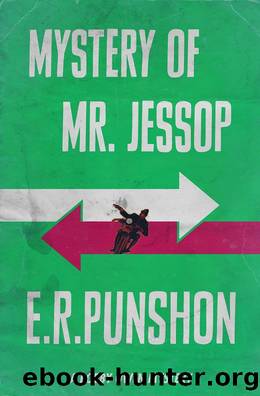 Mystery of Mr Jessop by E R Punshon
