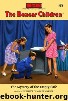 Mystery of the Empty Safe by Gertrude Chandler Warner