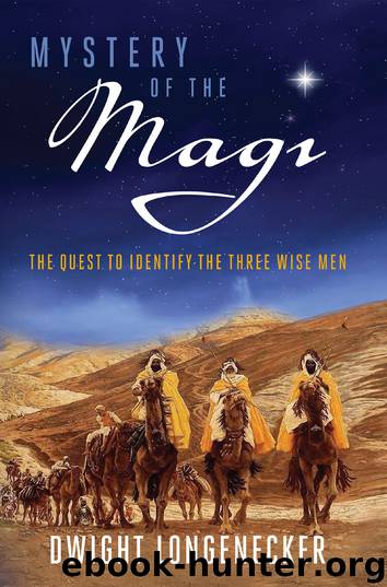 Mystery of the Magi by Dwight Longenecker