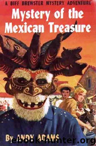 Mystery of the Mexican Treasure by Andy Adams