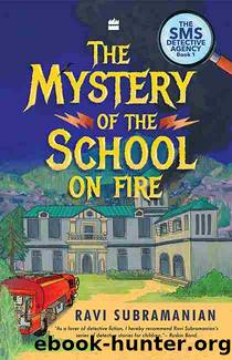 Mystery of the School on Fire by Ravi Subramanian