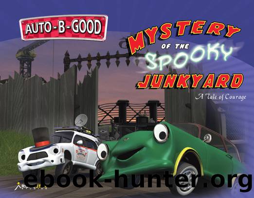 Mystery of the Spooky Junkyard by Phillip Walton